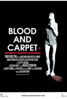 Blood and Carpet on-line gratuito