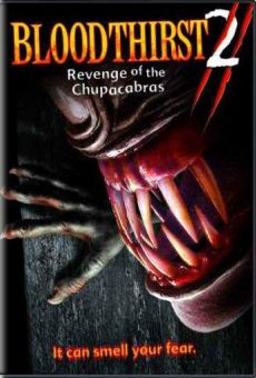 Bloodthirst 2: Revenge of the Chupacabras online kostenlos