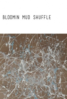 Bloomin Mud Shuffle kostenlos