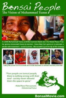 Bonsai People: The Vision of Muhammad Yunus online