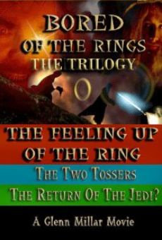 Bored of the Rings: The Trilogy online kostenlos