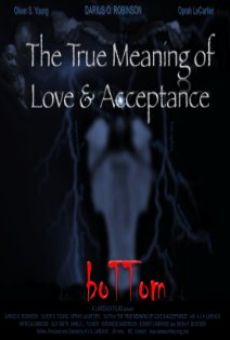 BoTTom: The True Meaning of Love & Acceptance kostenlos