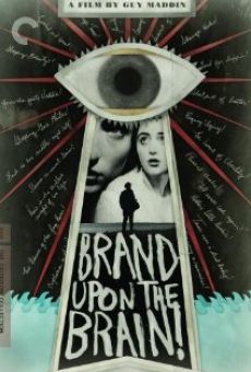Brand Upon the Brain! A Remembrance in 12 Chapters online