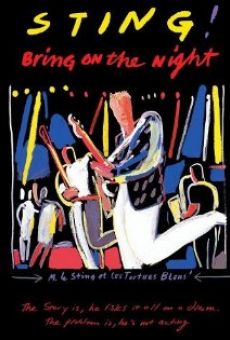 Bring on the night - vivi la notte online