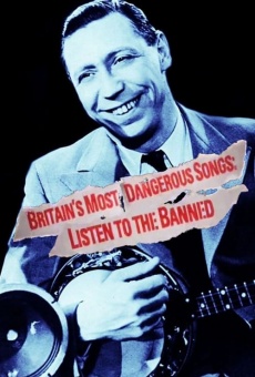 Britain's Most Dangerous Songs: Listen to the Banned online free