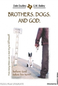Brothers. Dogs. And God. en ligne gratuit