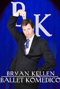 Bryan Kellen: Ballet Komedico online