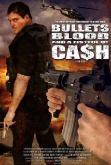 Bullets, Blood & a Fistful of Ca$h online