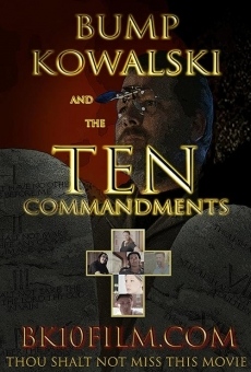 Bump Kowalski and the Ten Commandments online