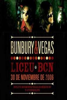 Bunbury & Vegas: Liceu BCN 30 de noviembre de 2006 online
