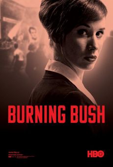 Horící ker (Burning Bush) online kostenlos
