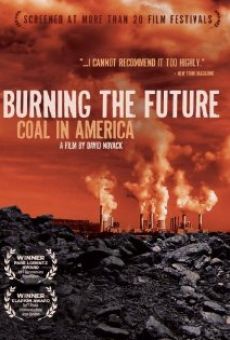 Burning the Future: Coal in America online streaming