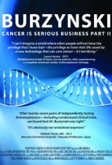 Burzynski: Cancer Is Serious Business, Part II online kostenlos