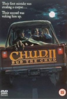 C.H.U.D. II - Bud the Chud online