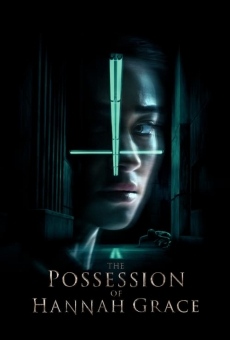 The Possession of Hannah Grace on-line gratuito
