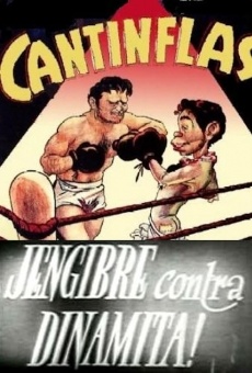 Cantinflas Jengibre contra dinamita online
