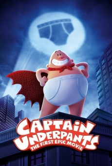 Captain Underpants: The First Epic Movie online