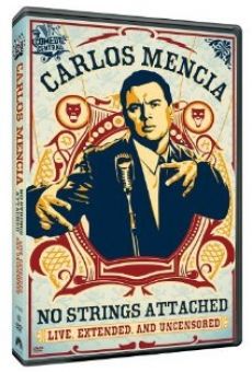 Carlos Mencia: No Strings Attached online
