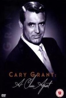 Cary Grant: A Class Apart on-line gratuito