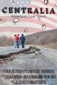CENTRALIA, Pennsylvania's Lost Town kostenlos