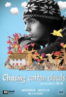Chasing Cotton Clouds streaming en ligne gratuit