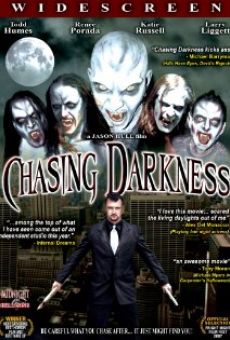 Chasing Darkness on-line gratuito