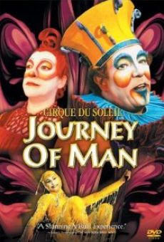 Cirque du Soleil: Journey of Man online