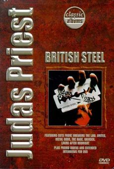 Classic Albums: Judas Priest - British Steel gratis