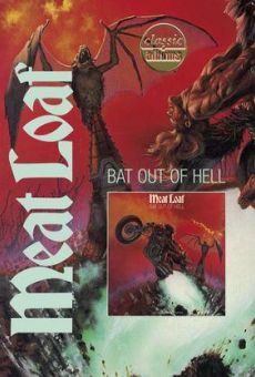 Classic Albums: Meat Loaf - Bat Out of Hell online