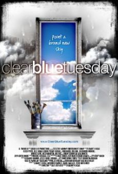 Clear Blue Tuesday online
