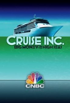 CNBC Originals: Cruise Inc. Big Money on the High Seas