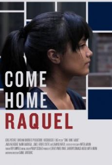Come Home Raquel on-line gratuito