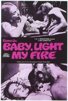 C'mon Baby Light My Fire online
