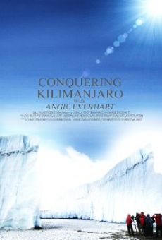 Conquering Kilimanjaro with Angie Everhart online free