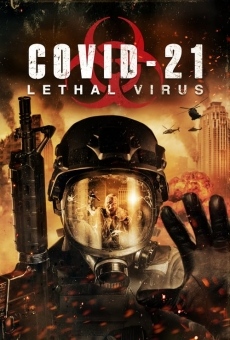 COVID-21: Lethal Virus, película en español