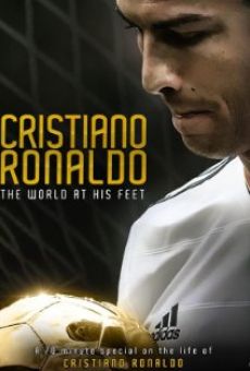 Cristiano Ronaldo: World at His Feet online free