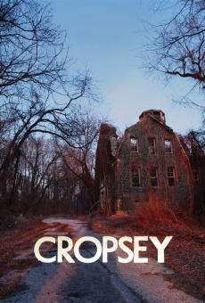 Cropsey en ligne gratuit