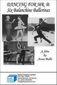 Dancing for Mr. B: Six Balanchine Ballerinas online