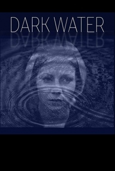 Dark Water gratis