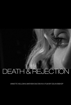 Death & Rejection online