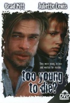 Too Young to Die? on-line gratuito