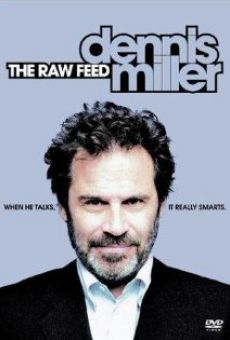 Dennis Miller: The Raw Feed online kostenlos