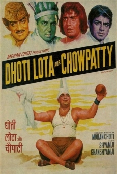 Dhoti Lota Aur Chowpatty gratis