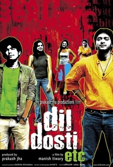 Ver película Dil Dosti Etc