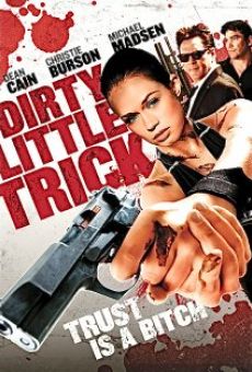 Dirty Little Trick on-line gratuito