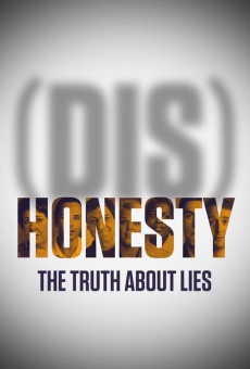 (Dis)Honesty: The Truth About Lies online streaming