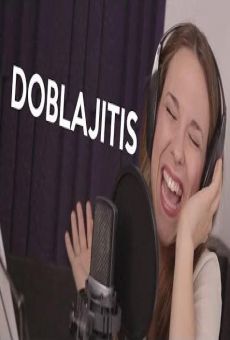 Doblajitis: La enfermedad de los actores de doblaje en ligne gratuit
