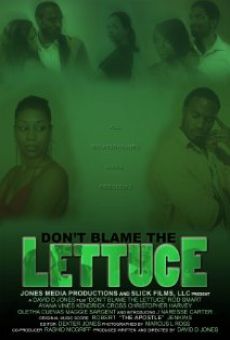 Don't Blame the Lettuce online