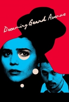 Dreaming Grand Avenue online free