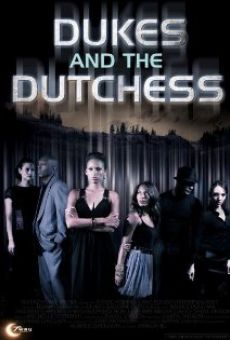 Dukes and the Dutchess online free